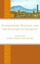 Ecocriticism, ecology, and the cultures of antiquity /