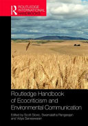 Routledge handbook of ecocriticism and environmental communication /