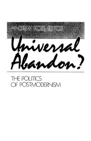 Universal abandon? : the politics of postmodernism /