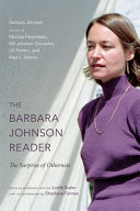 The Barbara Johnson reader : the surprise of otherness /