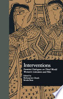 Interventions : feminist dialogues on Third World women's literature and film /