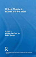 Critical theory in Russia and the West /