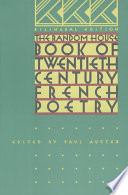 The Random House book of twentieth-century French poetry : with translations by American and British poets /