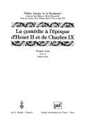 La Tragédie à l'époque d'Henri II et de Charles IX /