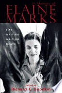 In memory of Elaine Marks : life writing, writing death /