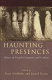 Haunting presences : ghosts in French literature and culture /