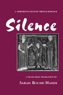 Silence : a thirteenth-century French romance /