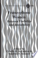 Francophone women : between visibility and invisibility /