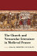 The church and vernacular literature in medieval France /