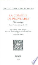 La Comédie de proverbes : pièce comique : d'après l'édition princeps de 1633 /
