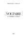 Voltaire : un homme, un siècle : [exposition], Bibliothèque nationale, [1978 : catalogue /