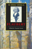 The Cambridge companion to Flaubert /