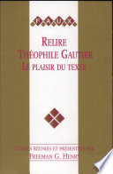 Relire Théophile Gautier : le plaisir du texte /