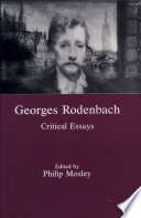 Georges Rodenbach : critical essays /