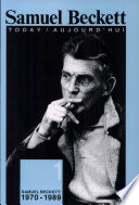 Samuel Beckett 1970-1989 /