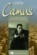 Albert Camus : nouveaux regards sur sa vie et son oeuvre /