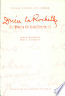Drieu La Rochelle, écrivain et intellectuel : actes du colloque international /
