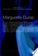 Marguerite Duras, la tentation du poétique /