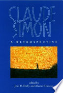 Claude Simon : a retrospective /