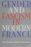 Gender and fascism in modern France /