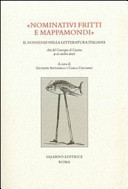 Nominativi fritti e mappamondi : il nonsense nella letteratura italiana : atti del convegno di Cassino, 9-10 ottobre 2007 /