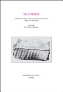 Silenzio : atti del terzo Colloquio internazionale di letteratura italiana, Università degli studi suor Orsola Benincasa, Napoli, 2-4 ottobre 2008 /