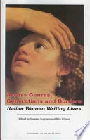 Across genres, generations and borders : Italian women writing lives /