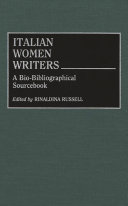 Italian women writers : a bio-bibliographical sourcebook /