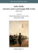 Italia ribelle : narratori, poeti e personaggi della rivolta (1860-1920) /
