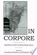 In corpore : bodies in post-unification Italy /