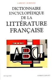 Dictionnaire encyclopédique de la littérature française.