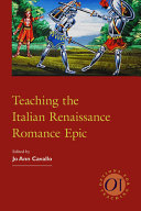 Teaching the Italian Renaissance romance epic /
