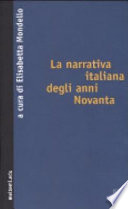 La narrativa italiana degli anni Novanta /