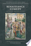 Renaissance comedy : the Italian masters /