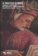 Il processo di Dante celebrato il 16 aprile 1966 nella Basilica di S. Francesco in Arezzo /