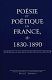 Poésie et poétique en France, 1830-1890 : hommage à Eileen Souffrin-Le Breton /