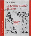La Grande Guerra di Dante : letteratura e identità nazionale /