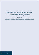 Montale e pseudo-Montale : autopsia del Diario postumo /