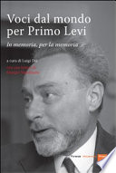 Voci dal mondo per Primo Levi : in memoria, per la memoria /