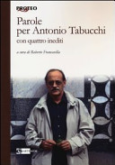 Parole per Antonio Tabucchi : con quattro inediti /