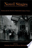 Novel stages : drama and the novel in nineteenth-century France /