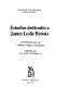 Estudios dedicados a James Leslie Brooks : presentados por sus colegas amigos y discipulos /
