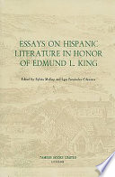 Essays on Hispanic literature in honor of Edmund L. King /