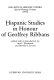 Hispanic studies in honour of Geoffrey Ribbans /