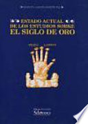 Estado actual de los estudios sobre el Siglo de Oro : actas del II Congreso Internacional de Hispanistas del Siglo de Oro /
