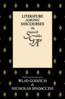 Literature among discourses : the Spanish golden age /