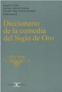 Diccionario de la comedia del Siglo de Oro /