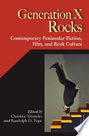 Generation X rocks : contemporary peninsular fiction, film, and rock culture /