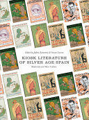 Kiosk literature of Silver Age Spain : modernity and mass culture /