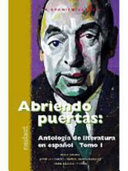 Abriendo puertas : antología de literatura en español.